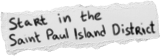 Start in the Saint Paul Island District