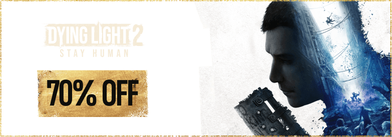 Dying Light2: Stay Human Anniversary Sale - 67% Off