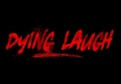 Dying Laugh Bundle